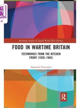 海外直订Food in Wartime Britain 战时英国的食物