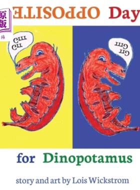 海外直订Opposite Day for Dinopotamus (8x10 paperback) Dinopotamus的另一天（8x10平装本）