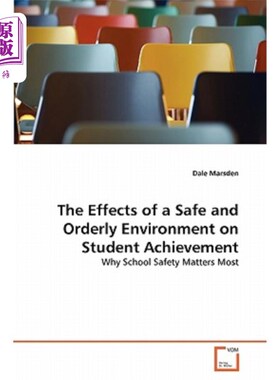 海外直订The Effects of a Safe and Orderly Environment on Student Achievement 安全有序环境对学生成绩的影响