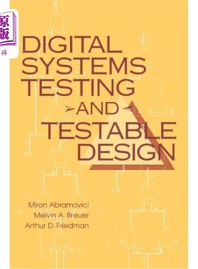 海外直订Digital Systems Testing and Testable Design 数字系统测试与可测试设计
