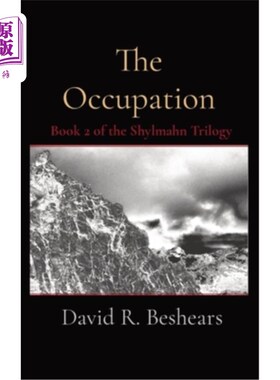 海外直订The Occupation: Book 2 of the Shylmahn Trilogy 职业:希尔曼三部曲的第二部