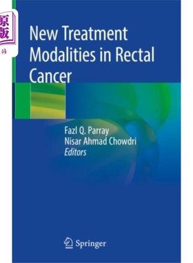 海外直订医药图书New Treatment Modalities in Rectal Cancer 直肠癌的新治疗方法