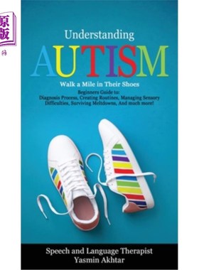 海外直订Understanding Autism Walk a Mile in Their Shoes 理解自闭症要设身处地为他们着想