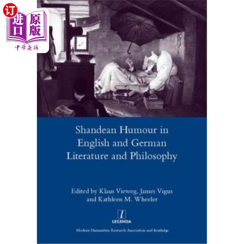 海外直订Shandean Humour in English and German Literature and Philosophy 英汉文学与哲学中的山迪恩幽默