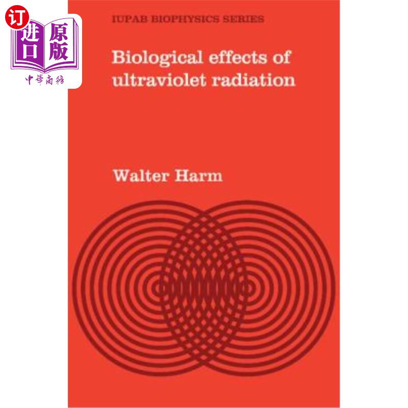 海外直订Biological Effects of Ultraviolet Radiation 紫外线辐射的生物学效应