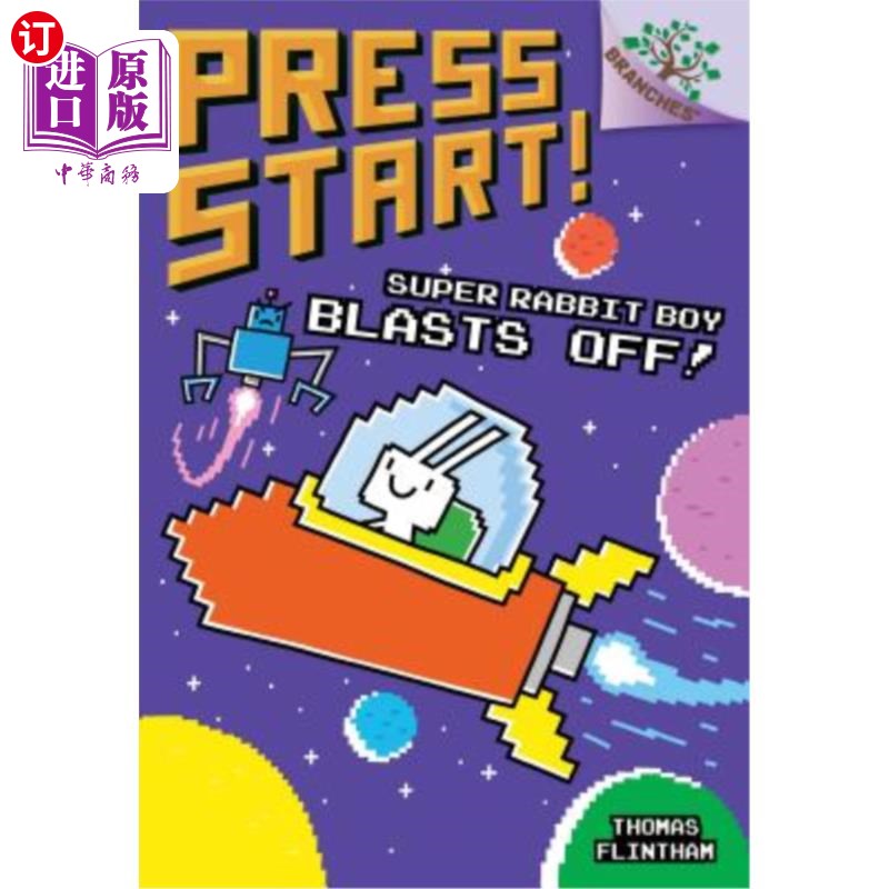 海外直订Super Rabbit Boy Blasts Off!: A Branches Book (Press Start! #5) (Library Edition 超级兔子男孩爆炸了一本书（
