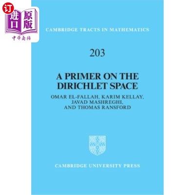 海外直订A Primer on the Dirichlet Space 狄里克莱空间的底漆