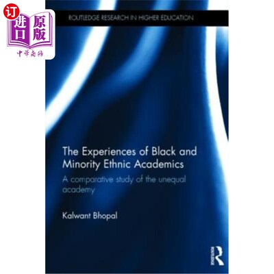 海外直订The Experiences of Black and Minority Ethnic Academics: A Comparative Study of t 黑人与少数民族学术的经验 -