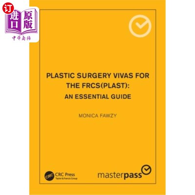海外直订医药图书Plastic Surgery Vivas for the FRCS (Plast): An Essential Guide 为FRCS(塑料)的整形外科Vivas:一个基本
