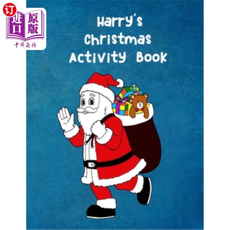 海外直订Harry's Christmas Activity Book: For Ages 4 - 8 Personalised Seasonal Colouring  哈里的圣诞活动书:4