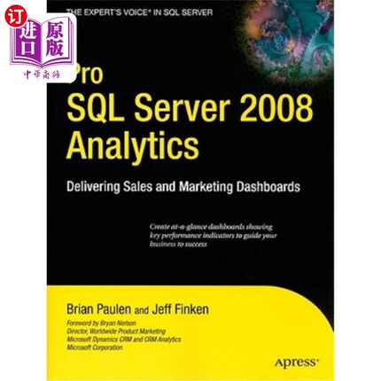 海外直订Pro SQL Server 2008 Analytics: Delivering Sales and Marketing Dashboards Pro SQL Server 200