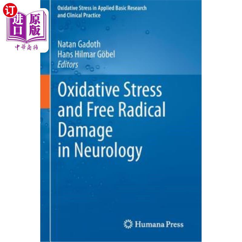海外直订医药图书Oxidative Stress and Free Radical Damage in Neurology 神经病学中的氧化应激与自由基损伤