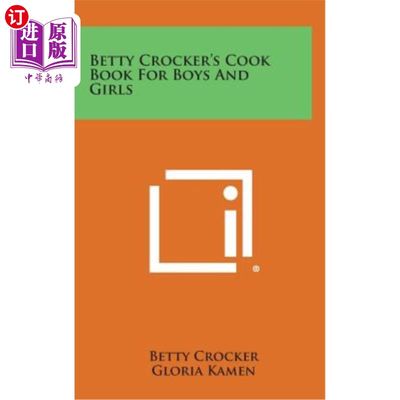 海外直订Betty Crocker's Cook Book for Boys and Girls 贝蒂·克罗克的男孩女孩烹饪书