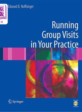 海外直订医药图书Running Group Visits in Your Practice 在您的练习中进行小组访问