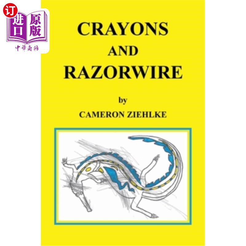 海外直订Crayons and Razorwire 蜡笔和剃刀线