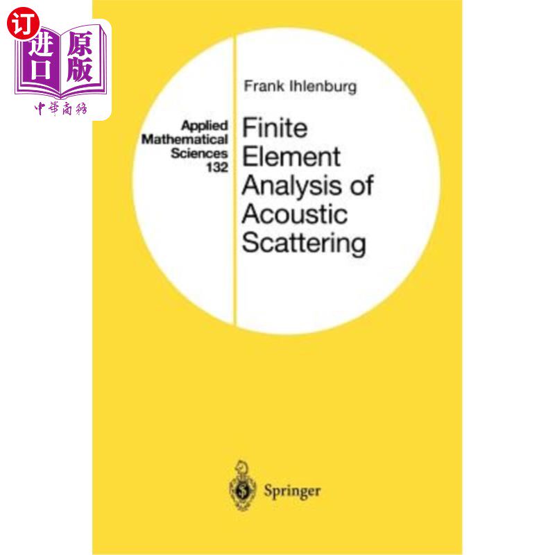 海外直订Finite Element Analysis of Acoustic Scattering 声散射的有限元分析