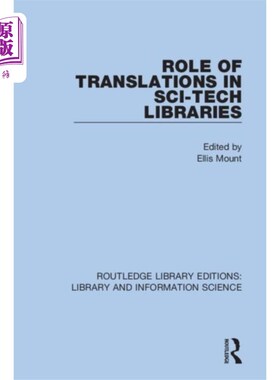 海外直订Role of Translations in Sci-Tech Libraries 翻译在科技图书馆中的作用