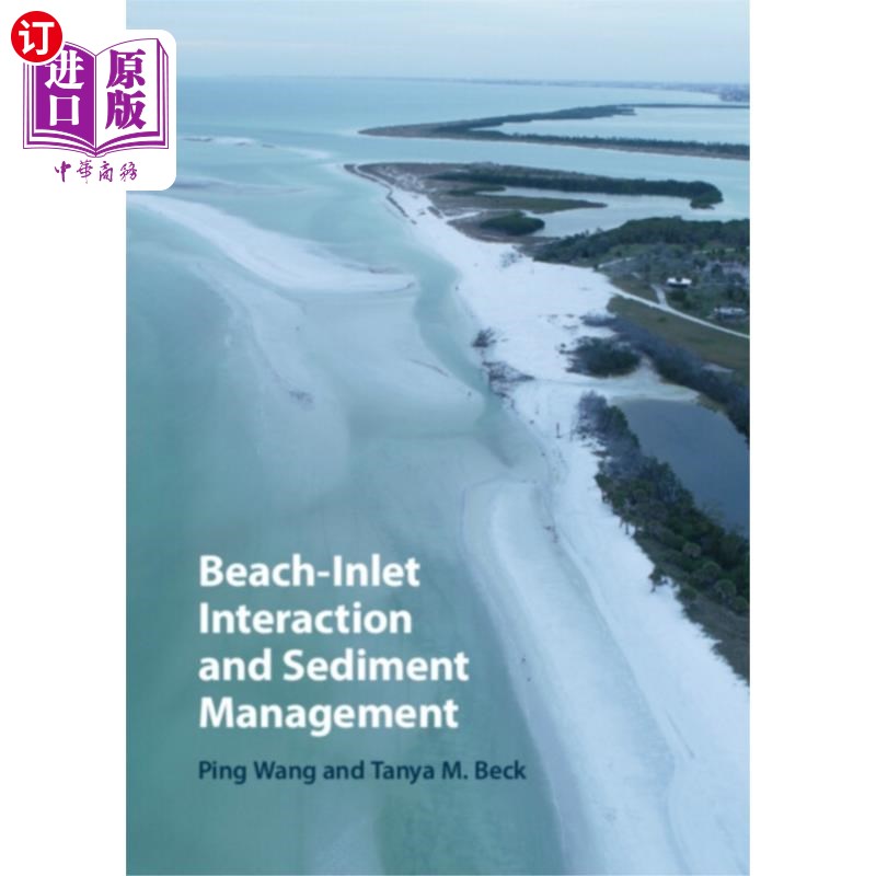 海外直订Beach-Inlet Interaction and Sediment Management 海滩-入口相互作用和沉积物管理