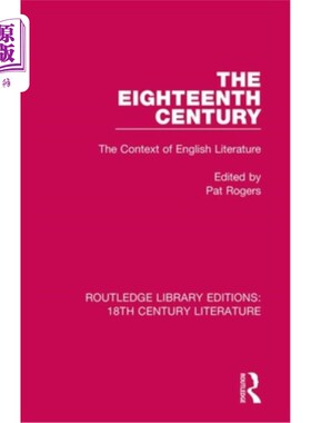 海外直订The Eighteenth Century: The Context of English Literature 十八世纪:英国文学的背景