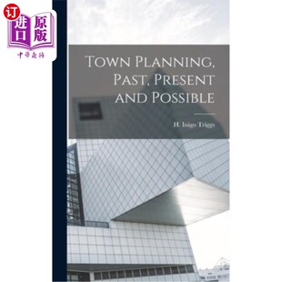 Present and Possible 海外直订Town 过去 Past 城市规划 现在和可能 Planning