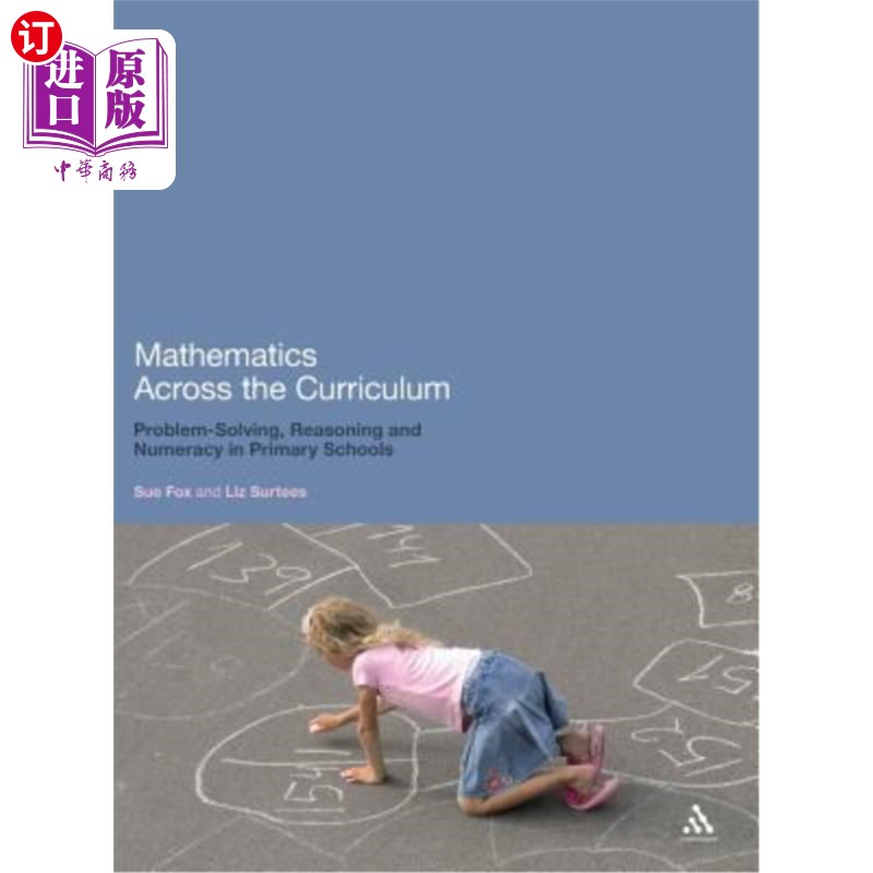 海外直订Mathematics Across the Curriculum: Problem-Solving, Reasoning and Numeracy in Pr 课程中的数学：小学的问题解