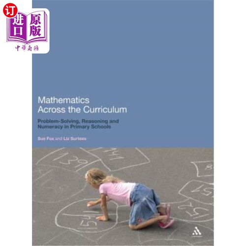 海外直订Mathematics Across the Curriculum: Problem-Solving, Reasoning and Numeracy in Pr 课程中的数学：小学的问题解