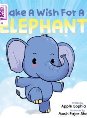 海外直订Make a Wish for an Elephant: Mastering Emotions Through Fun Interactive Storytel 为大象许个愿:通过有趣的互