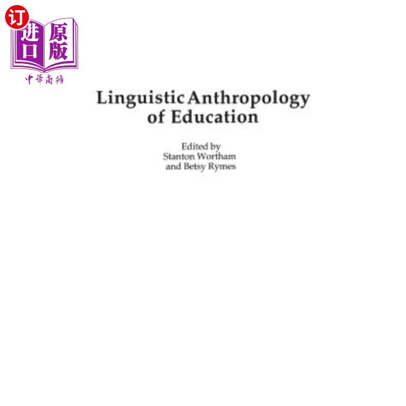 海外直订Linguistic Anthropology of Education 教育语言人类学
