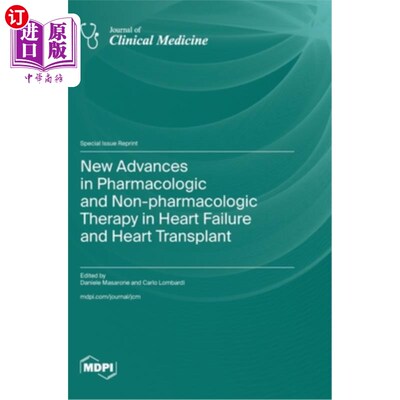 海外直订医药图书New Advances in Pharmacologic and Non-pharmacologic Therapy in Heart Failure and 心力衰竭和心脏移植