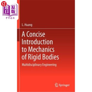 海外直订A Concise Introduction to Mechanics of Rigid Bodies: Multidisciplinary Engineeri 刚体力学简论：多学科工程