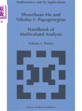 海外直订Handbook of Multivalued Analysis: Volume I: Theory 多值分析手册:第一卷:理论