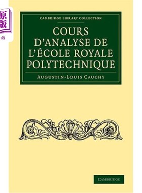 海外直订Cours d'Analyse de l'école Royale Polytechnique 皇家理工学院分析课程