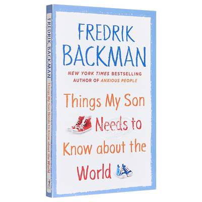 弗雷德里克巴克曼 不要和你妈争辩 Things My Son Needs to Know About the World 英文原版 Fredrik Backman【中商原版】