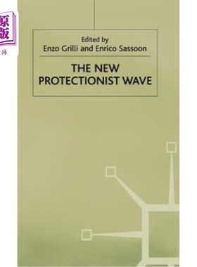 海外直订The New Protectionist Wave 新的保护主义浪潮