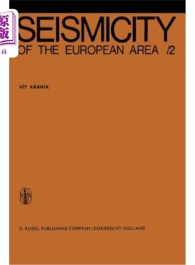 海外直订Seismicity of the European Area: Part 2 欧洲地区的地震活动：第2部分