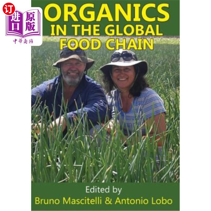海外直订Organics in the Global Food Chain 全球食物链中的有机物