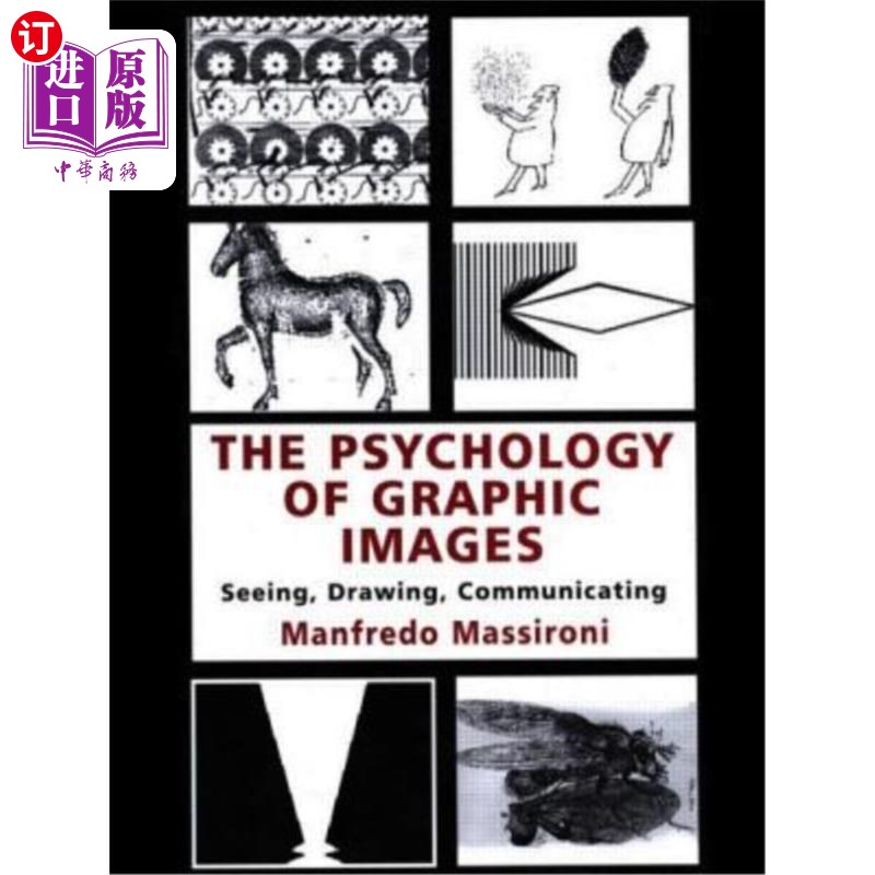 海外直订The Psychology of Graphic Images: Seeing, Drawing, Communicating 平面图像的心理学:看、画、交流