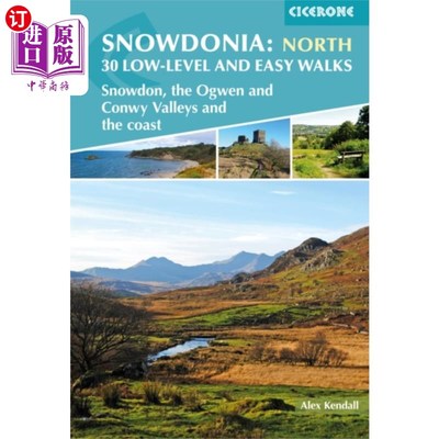 海外直订Snowdonia: 30 Low-level and Easy Walks - North 斯诺登尼亚:30个低级和容易的步行-北