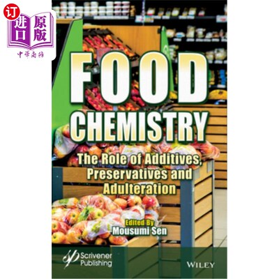 海外直订Food Chemistry: The Role of Additives, Preservatives and Adulteration 食品化学:添加剂、防腐剂和掺假的作用