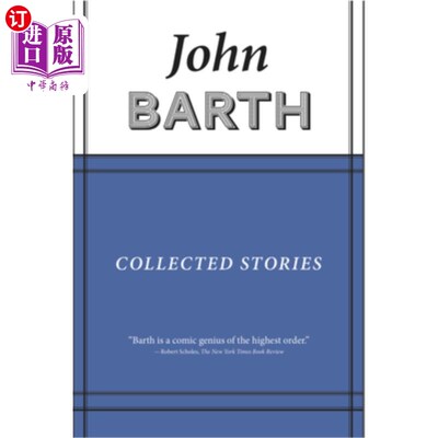 海外直订Collected Stories: John Barth 故事集：约翰·巴特