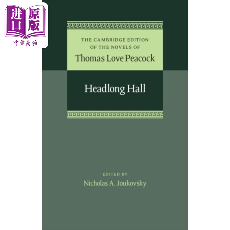 现货托马斯洛夫皮科克黑德朗大厅完整文本英文原版 Headlong Hall Thomas Love Peacock经典文学【中商原版】