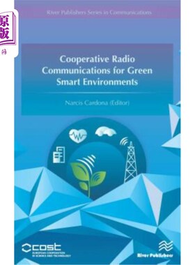 海外直订Cooperative Radio Communications for Green Smart Environments 绿色智能环境的协同无线电通信