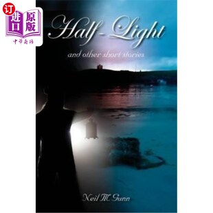 Other Short Stories 海外直订Half 和其他短篇小说 And 半光： Light