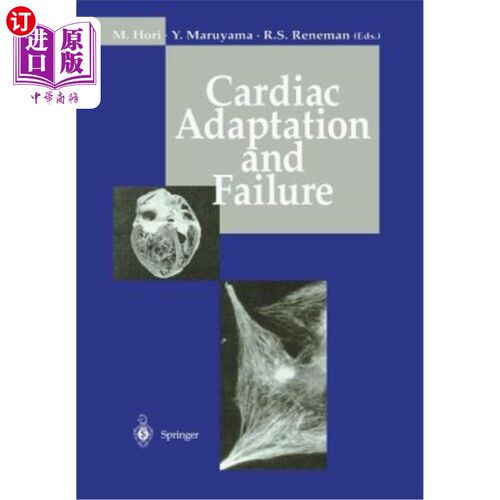 海外直订医药图书Cardiac Adaptation and Failure 心脏适应性和衰竭