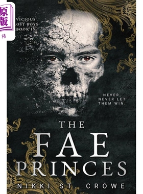 预售 妖精王子们 恶毒迷失男孩4 彼得潘暗黑罗曼史 The Fae Princes Vicious Lost Boys4 英文原版 Nikki St Crowe【中商原版】