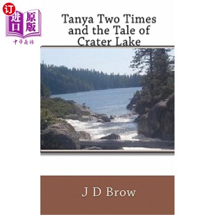 海外直订Tanya Two Times and the Tale of Crater Lake 《两次》和《火山口湖的故事》
