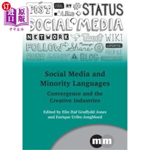 海外直订Social Media and Minority Languages Hb: Convergence and the Creative Industries 社交媒体和少数民族语言Hb:融