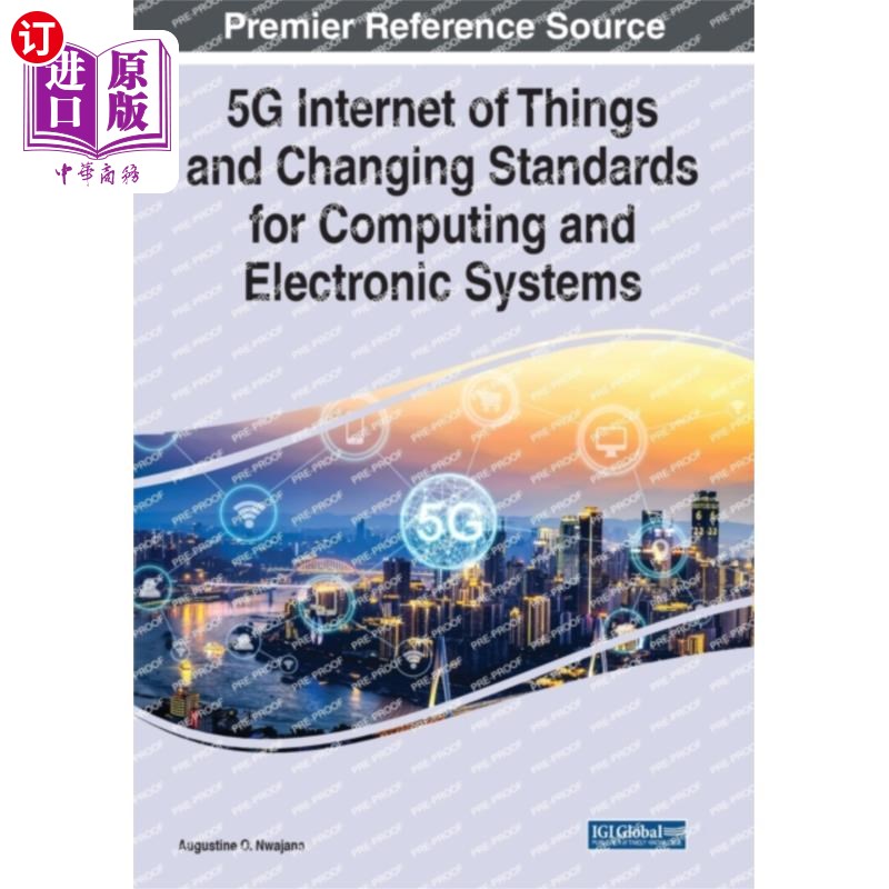 海外直订5G Internet of Things and Changing Standards for... 5G物联网和不断变化的计算和电子系统标准