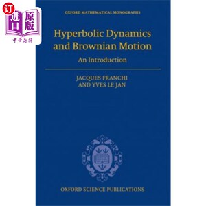 海外直订Hyperbolic Dynamics and Brownian Motion 双曲动力学与布朗运动
