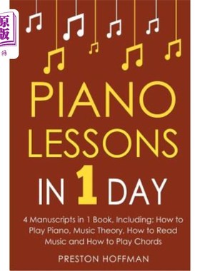 海外直订Piano Lessons: In 1 Day - Bundle - The Only 4 Books You Need to Learn How to Pla 钢琴课：在一天内-捆绑-只有